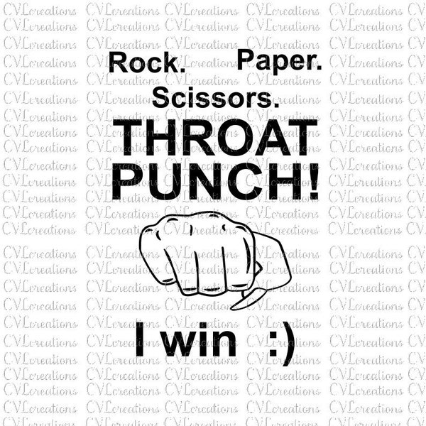 Rock Paper Scissors Throat Punch I Win Png - Etsy