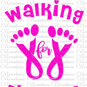 May include: Pink graphic with the text "walking for the cure" and two pink footprints.