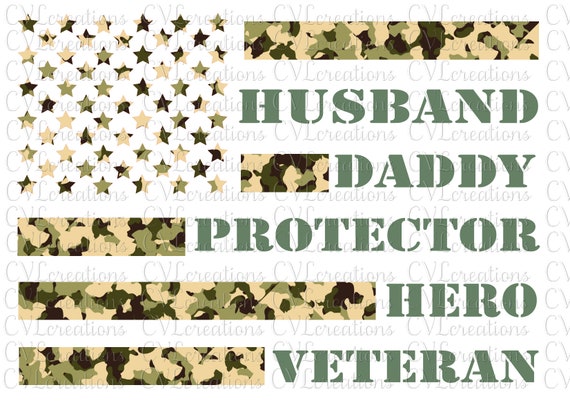 Download Husband Daddy Protector Hero Veteran Digital File Svg Dxf Eps Etsy