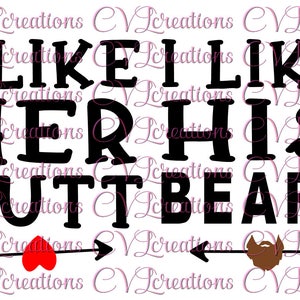 I like her butt his bart SVG PNG DXF
