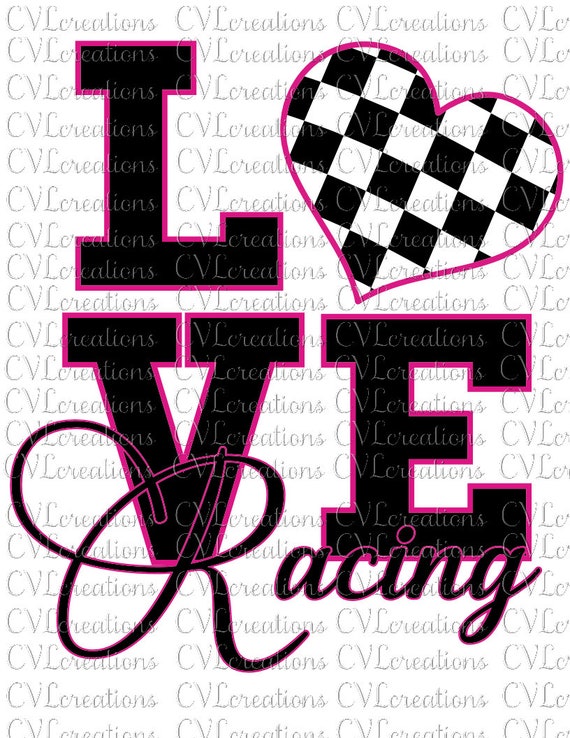 Download Love Racing Digital File Svg Png Dxf Etsy
