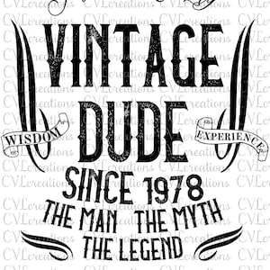 Su misura: Premium qualità Vintage amico dall'anno di nascita l'uomo il mito la leggenda compleanno digitale il File PNG in formato SVG