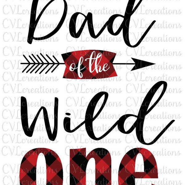 Dad of the Wild One Plaid and Solid Digital File SVG PNG DXF Eps Pdf