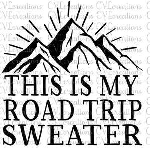 This is my Road Trip Sweater Digital File
