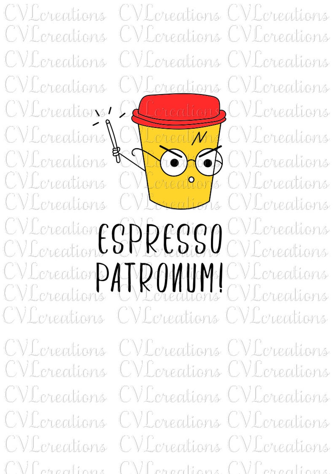 Funny Coffee Cup Design Digital File Espresso Patronum SVG Etsy