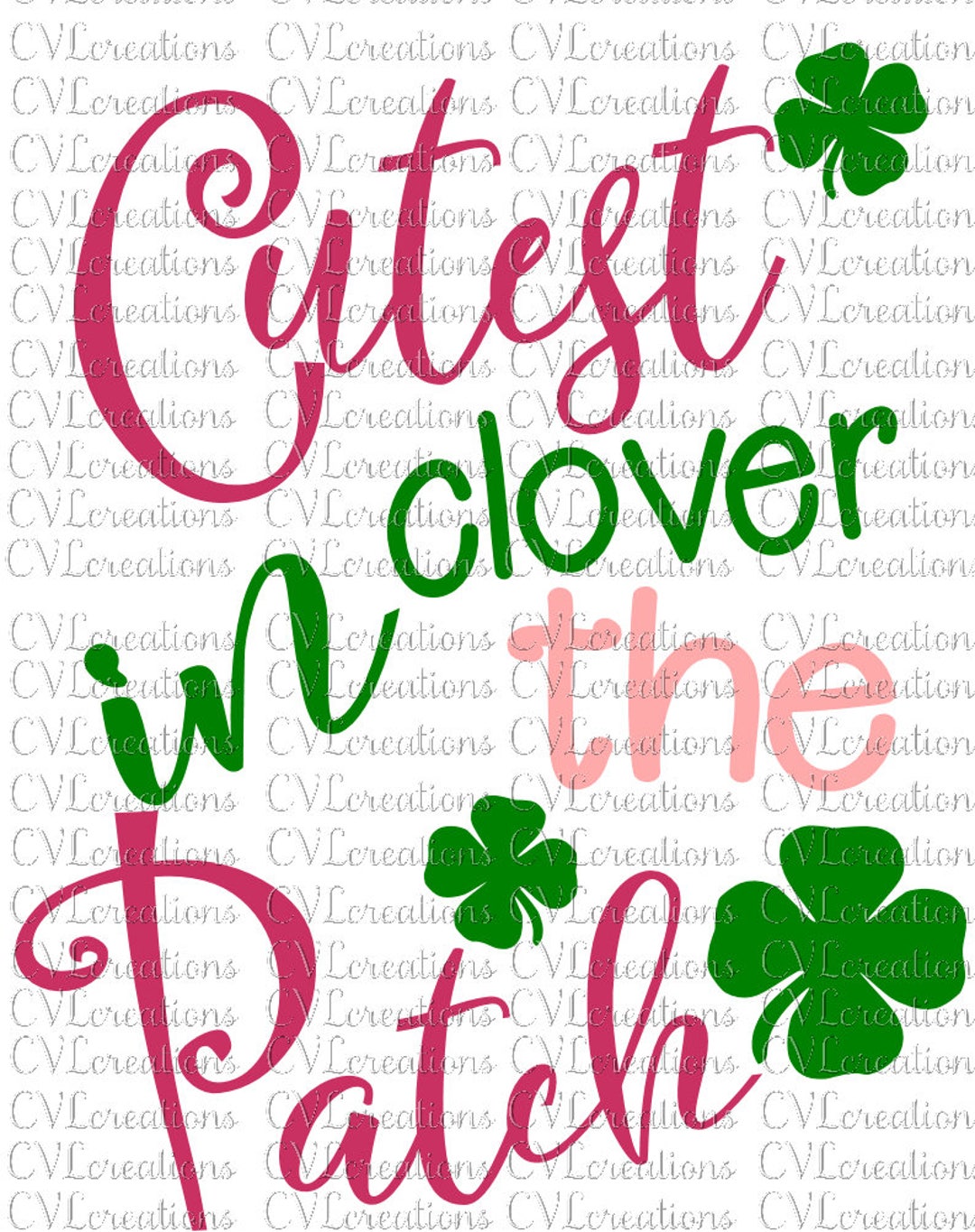 Cutest Clover in the Patch SVG PNG DXF Digital File - Etsy