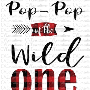 Pop-Pop of the Wild One Plaid and Solid Digital File SVG PNG DXF Eps Pdf