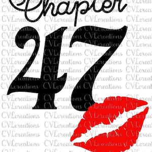 May include: Black and white graphic design with the text "Chapter 47" and a red lip print.