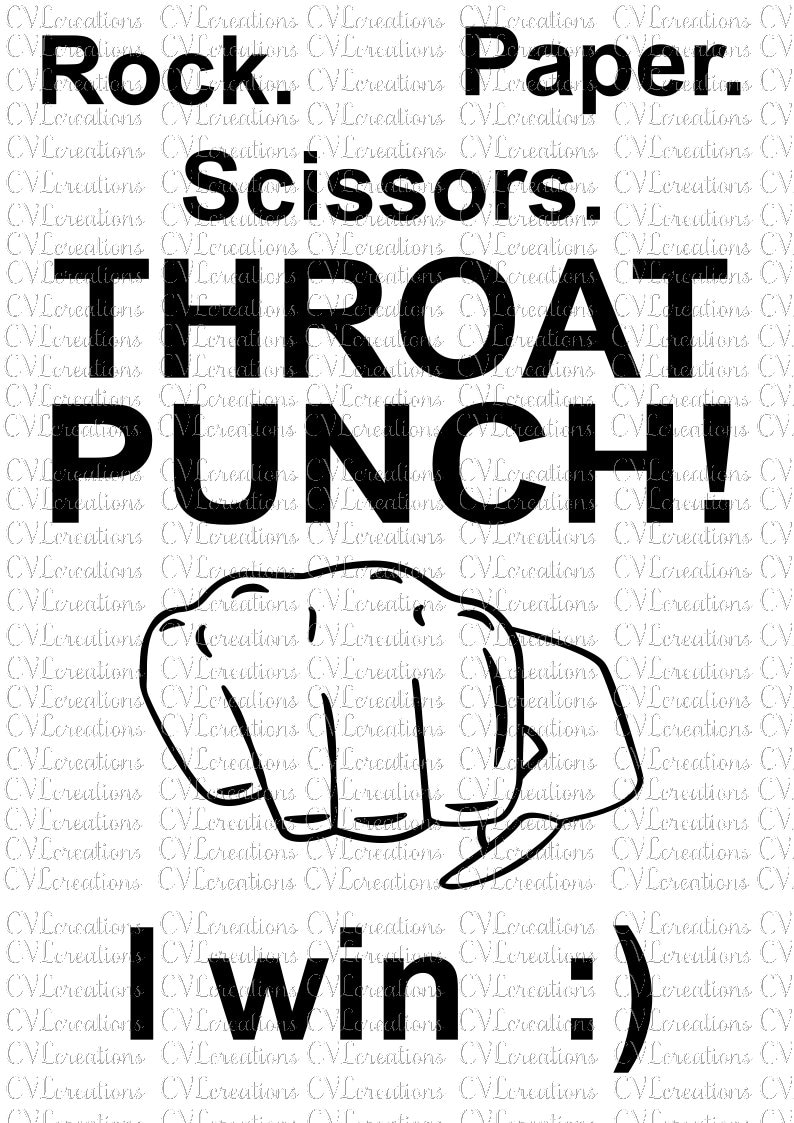 Rock. Paper. Scissors. Throat Punch I Win! Sarcastic Adult Funny ...