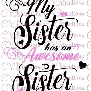 Meine Schwester hat eine tolle Schwester SVG PNG DXF Digital File