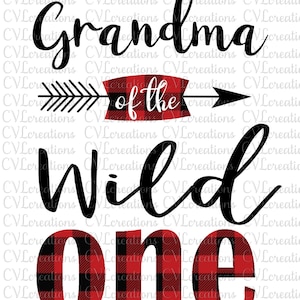 Grandma of the Wild One Plaid and Solid Digital File SVG PNG DXF Eps Pdf