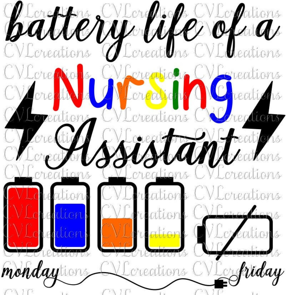 Battery Life of a Nursing Assistant Digital File Etsy