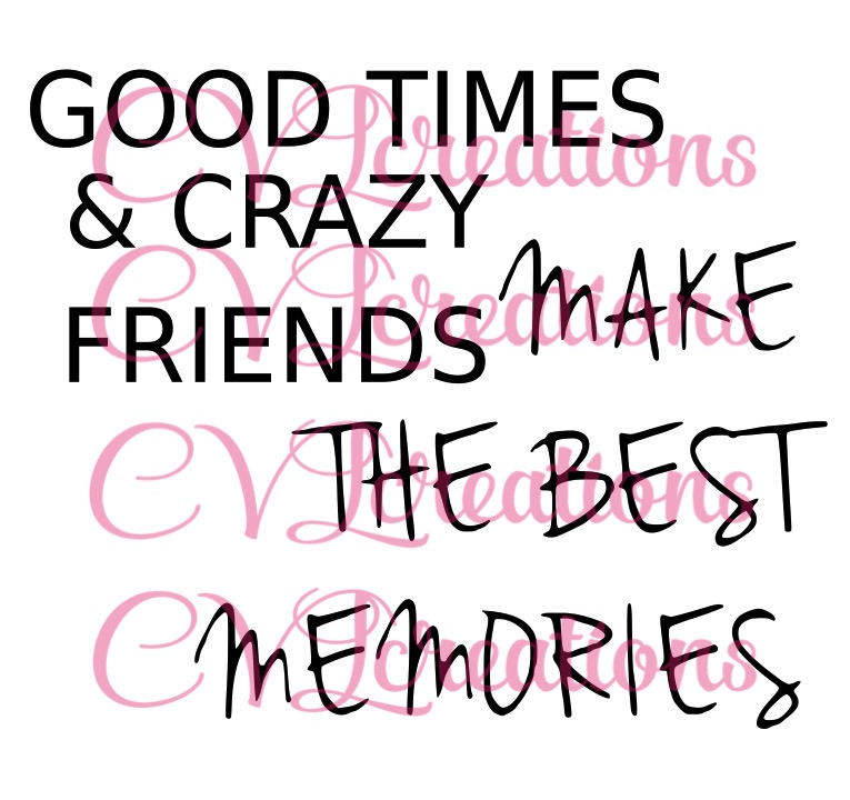 Free Free 135 Good Times Bad Friends Svg SVG PNG EPS DXF File