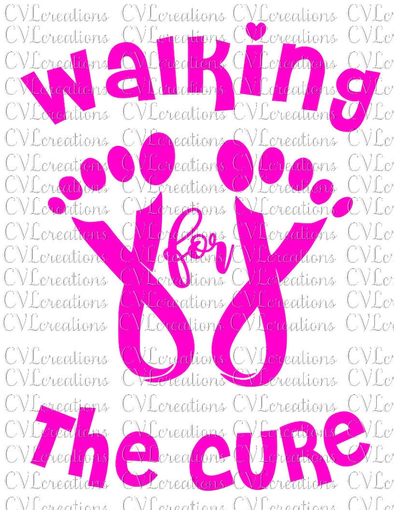 Walking for the Cure Cancer Awareness Digital File SVG PNG DXF Etsy