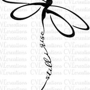 Still I rise Dragonfly Point-virgule Fichier numérique SVG PNG DXF Pdf Eps