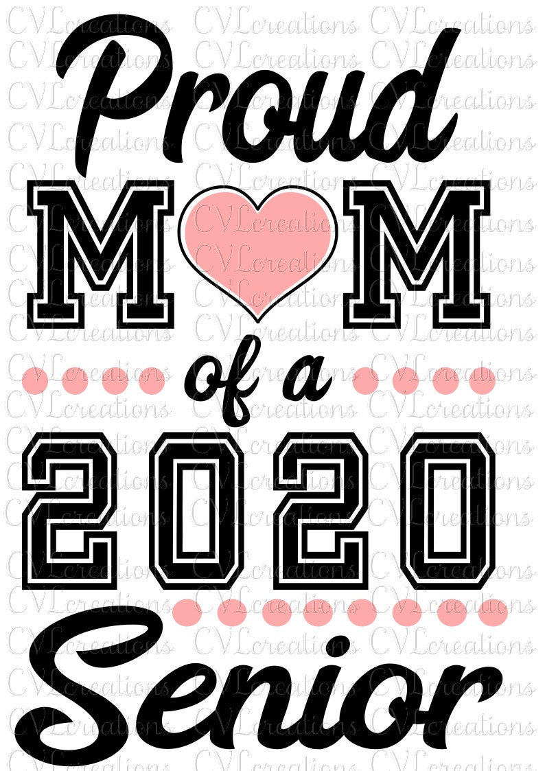 Download Proud Mom of 2020 Senior Digital Files SVG PNG DXF | Etsy