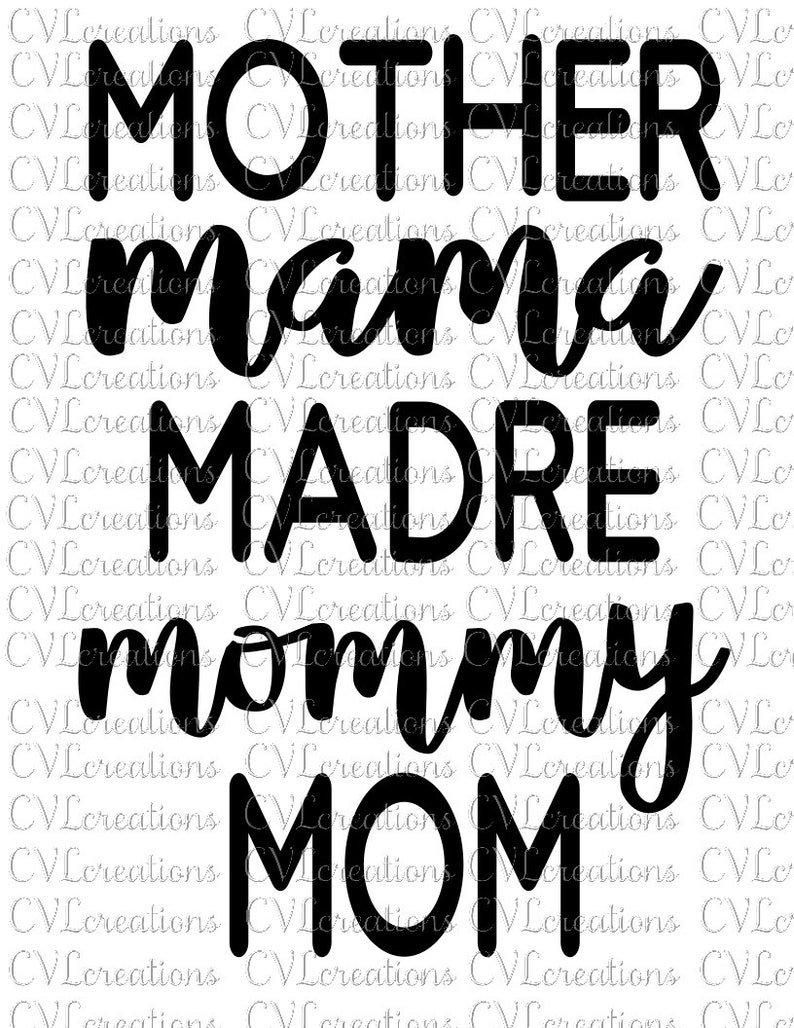 mother mama madre mommy mom