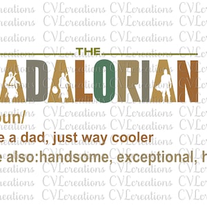Dadalorian Dad Definition Father’s Day Digital File SVG PNG DXF PdF EpS