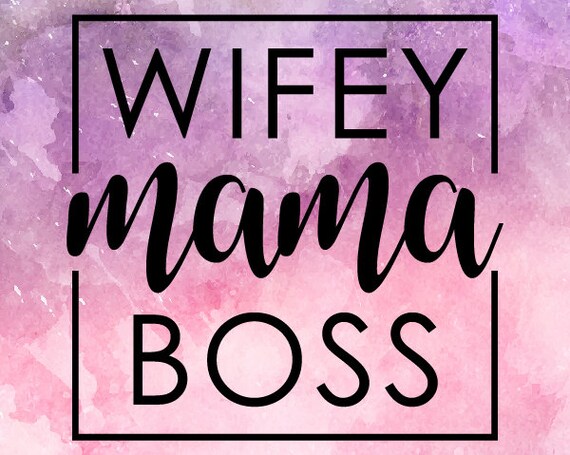 Download Mama boss svg momboss svg boss mom svg Wife Mom Boss SVG | Etsy