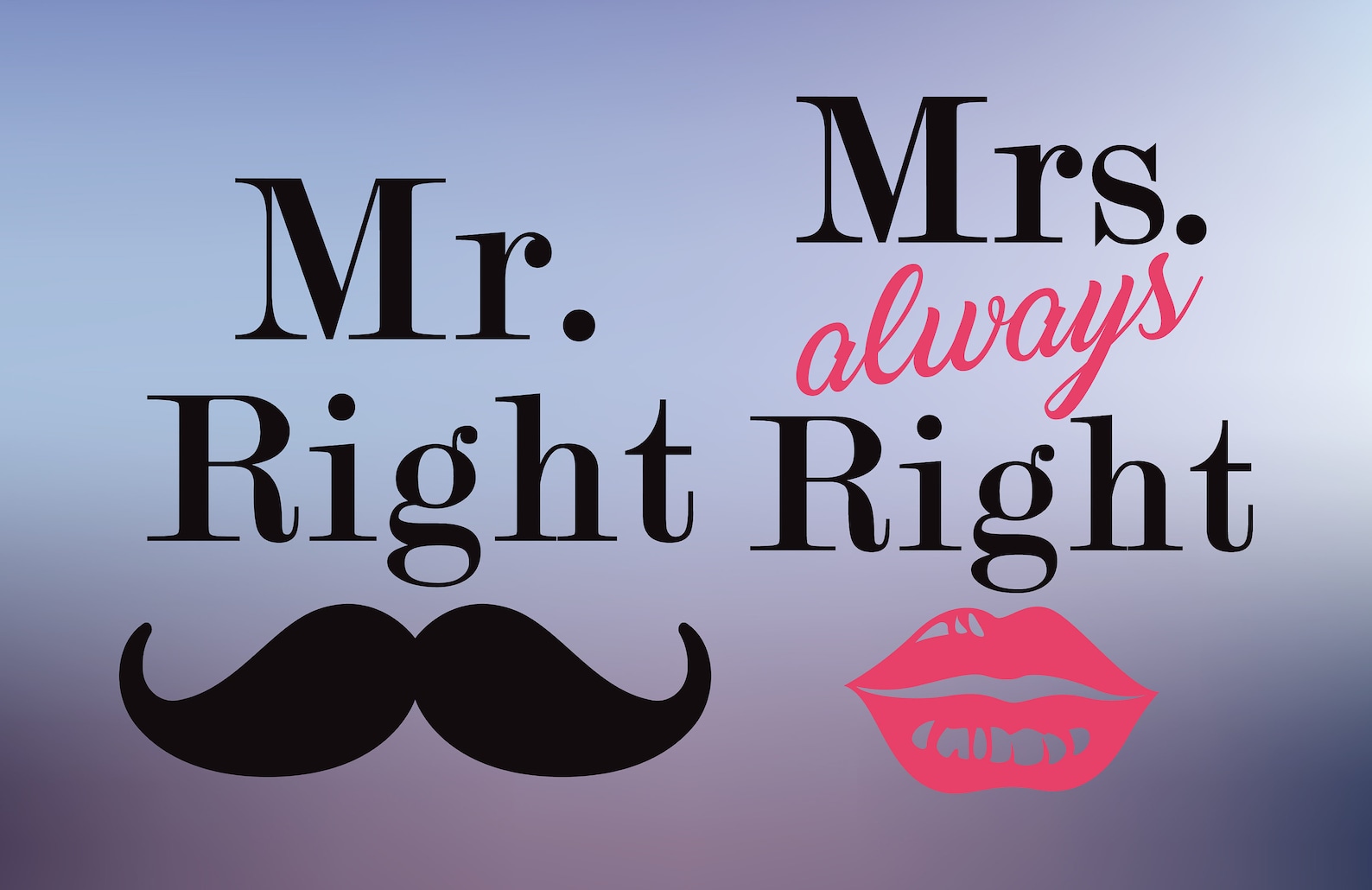 Mr Right and Mrs Always Right Svg Cut File Mr and Mrs Right Etsy