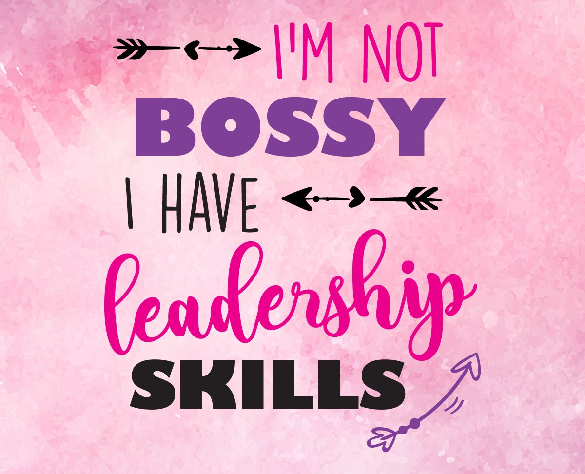 Download I'm Not Bossy I Have Leadership Skills SVG I'm not | Etsy