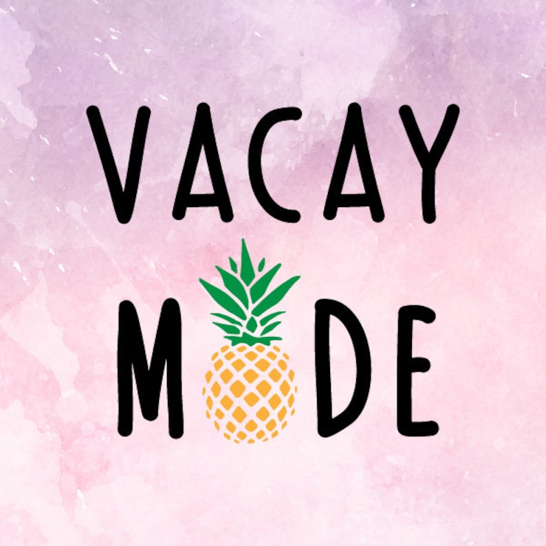 Vacay Mode Svg file Vacation Svg Beach Svg Summer Svg for | Etsy