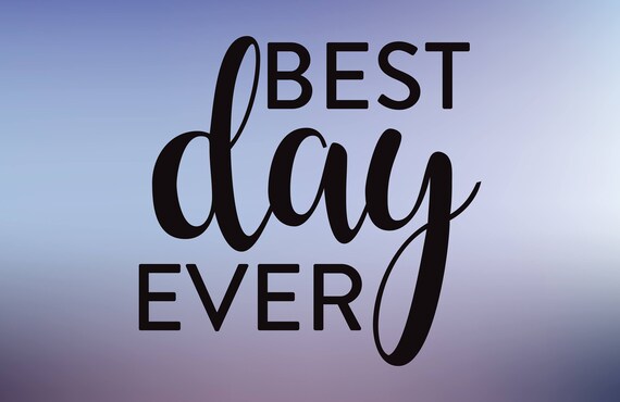 Download Best Day Ever Svg Cut File Coffee Mug Svg Cut File Tshirt Etsy 3D SVG Files Ideas | SVG, Paper Crafts, SVG File