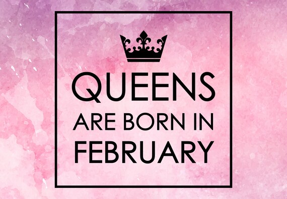 Queens Are Born In February Svg Birthday Svg Queen Etsy Queens Are Born In February Svg Birthday Svg Queen Etsy