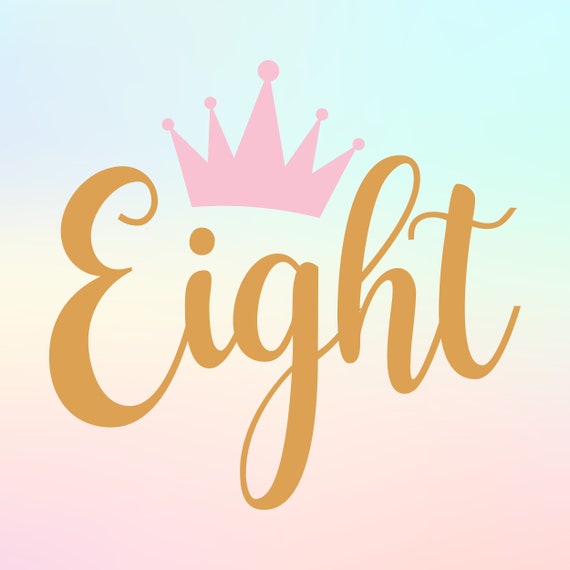 Download Eight Birthday Svg Eight Birthday Cut File 8th Birthday Svg Etsy
