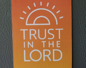 Trust in the Lord Magnet