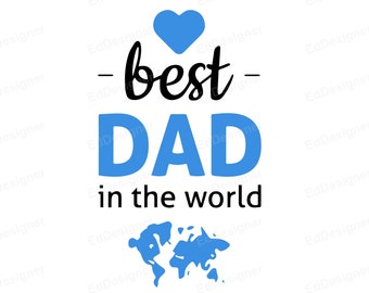 Världens bästa pappa SVG, PNG, DXF, Eps, jpg