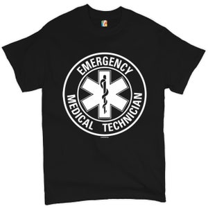 Emergency Medical Technician T-shirt EMT, EMS, Star of Life, First Responder, Paramedic, CPR, Medical Assistant Men&#39;s Tee