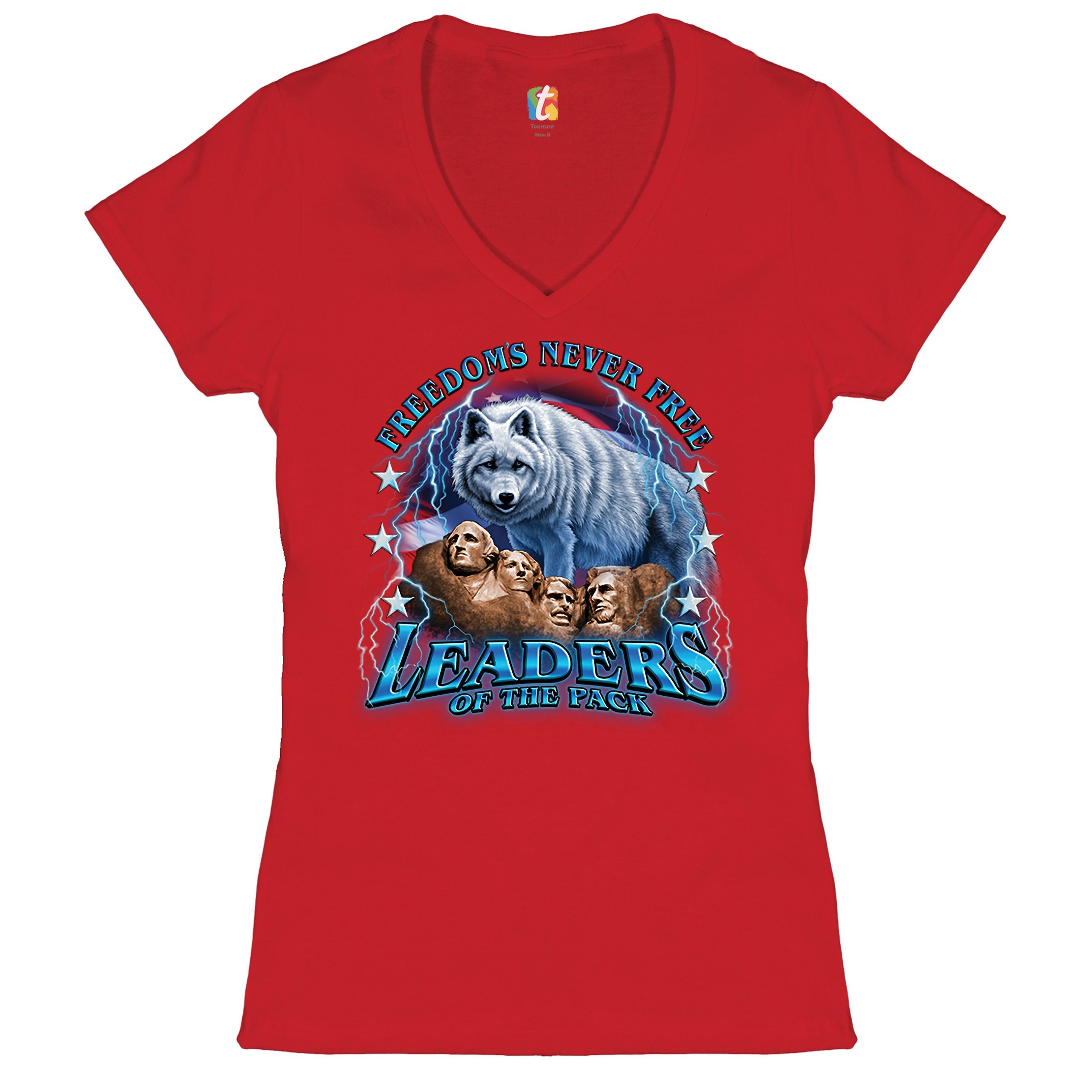4th of July Tee Independence Day Leaders of the Pack Women's V-Neck T-shirt Freedom's Never Free Patriot American Flag Mount Rushmore