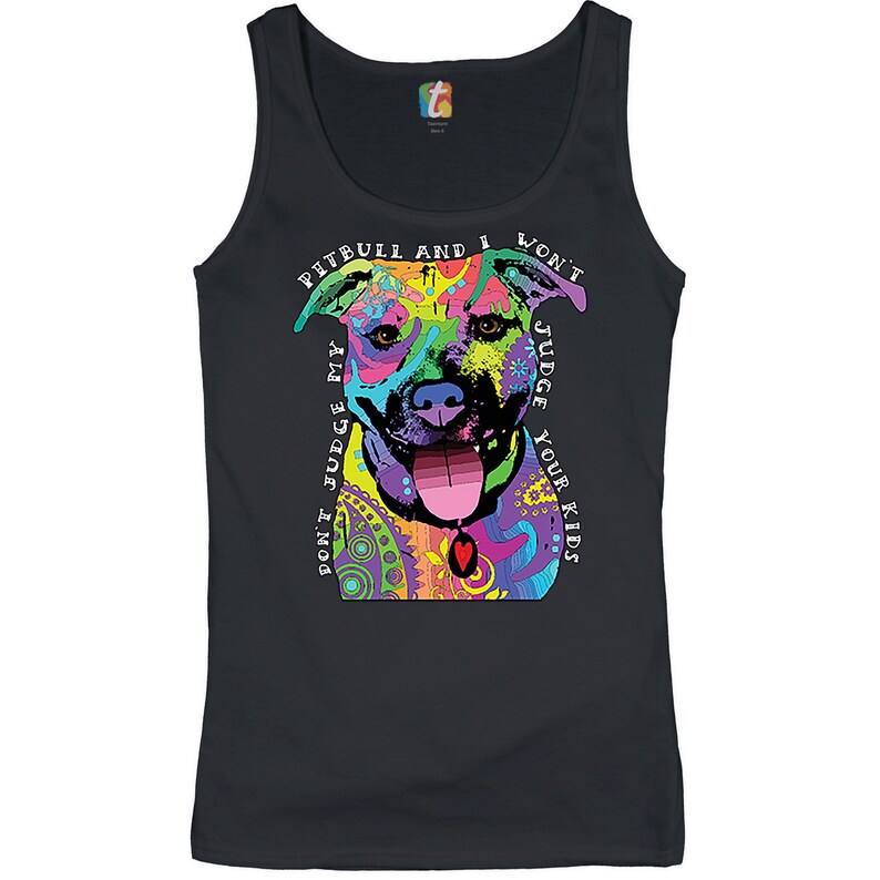 Don/'t Judge My Pit Bull and I Won/'t Judge Your Kids Women/'s Tank Top Funny Dog Breed Gift for Dog Lovers Pet Owner Gift Andy Maxx