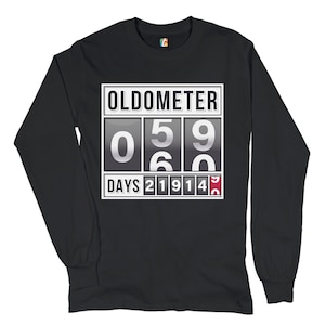 Oldometer 59-60 Long Sleeve T-shirt Old Lives Matter, Funny, 60th Anniversary, Happy Birthday, Gift for 60th Birthday