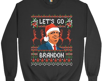 Donald Trump Let's Go Brandon Sweatshirt Christmas, Xmas, Ugly Sweater, Rudolph, Funny, Anti Biden, Not My President, Sleepy Joe Crewneck