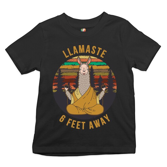 Llamaste 6 feet away shirt Clearance