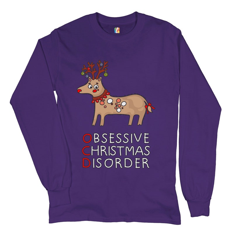 OCD Obsessive Christmas Disorder Long Sleeve T-shirt Reindeer Rudolph Funny