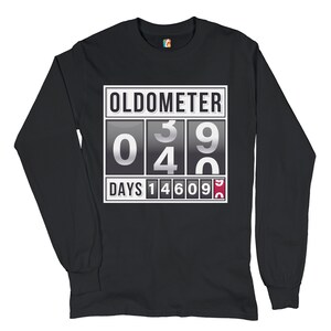 Oldometer 39-40 Long Sleeve T-shirt Funny, Odometer, Turning 40, Anniversary, Happy Birthday, Gift for 40th Birthday