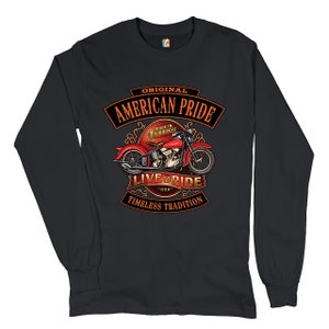 Camiseta de manga longa original do orgulho americano ao vivo para andar, tradição atemporal, motociclista para sempre, entusiasta de motocicletas, presente para motociclista