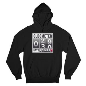 Oldometer 29-30 Sweatshirt Funny, Odometer, Anniversary, Happy Birthday, Gift for 30th Birthday Hoodie