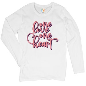 One Love One Heart Women&#39;s Long Sleeve T-shirt Valentine&#39;s Day Relationship