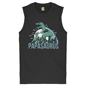 Papasaurus Muscle Shirt Happy Father&#39;s Day, T-Rex, Dinosaur, Grandpa, Daddy, Gift for New Dad, Fatherhood, Gift for Men, Dadlife Men&#39;s