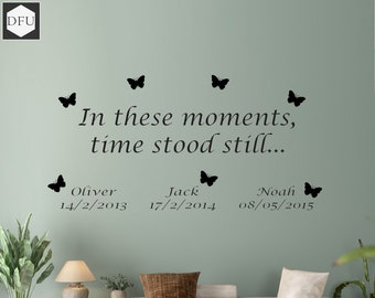 In These Moments Time Stood Personalised Wall Sticker, In These Moments, Wall Art, Vinyl, Quote, Sticker - Quotes By Designs For You Uk