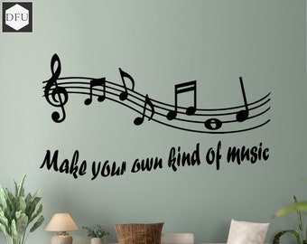 Musical Notes, Wall Art Quote, Make You Own Kind Of Music, Vinyl Wall Sticker, Band, Decal, Custom, DIY, Quotes By Designs For You Uk