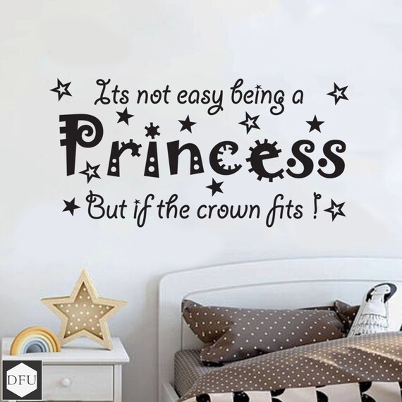 Not Easy Being A Princess Kids Art Quote Childrens Girls Wall Sticker Decal QU81 