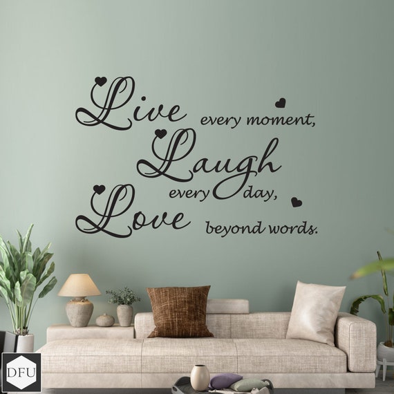 Live Laugh Love Wall Sticker Live Every Moment Laugh Every Etsy