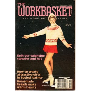 Vintage 1980 The Workbasket Home Arts Magazine With Valentines Sweater Pattern