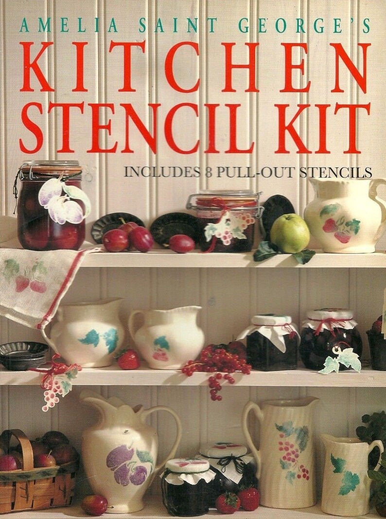 Amelia Saint George/'s Kitchen Stencil Kit Includes Pull Out Stencils 1996 Includes Stencils New