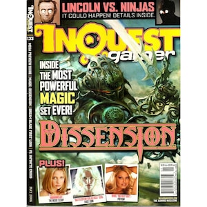 May include: The cover of Inquest Gamer magazine, issue 133, with the headline "Lincoln vs. Ninjas." The artwork shows a fantasy battle scene and the word "DISSENSION." Other text includes "Inside the Most Powerful Magic Set Ever!" and the date "May 2006."